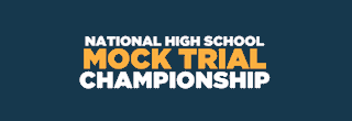 2023 National High School Mock Trial Championship Homepage